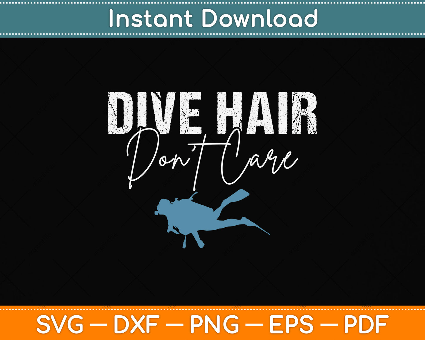 Dive Hair Don't Care Svg Png Dxf Digital Cutting File