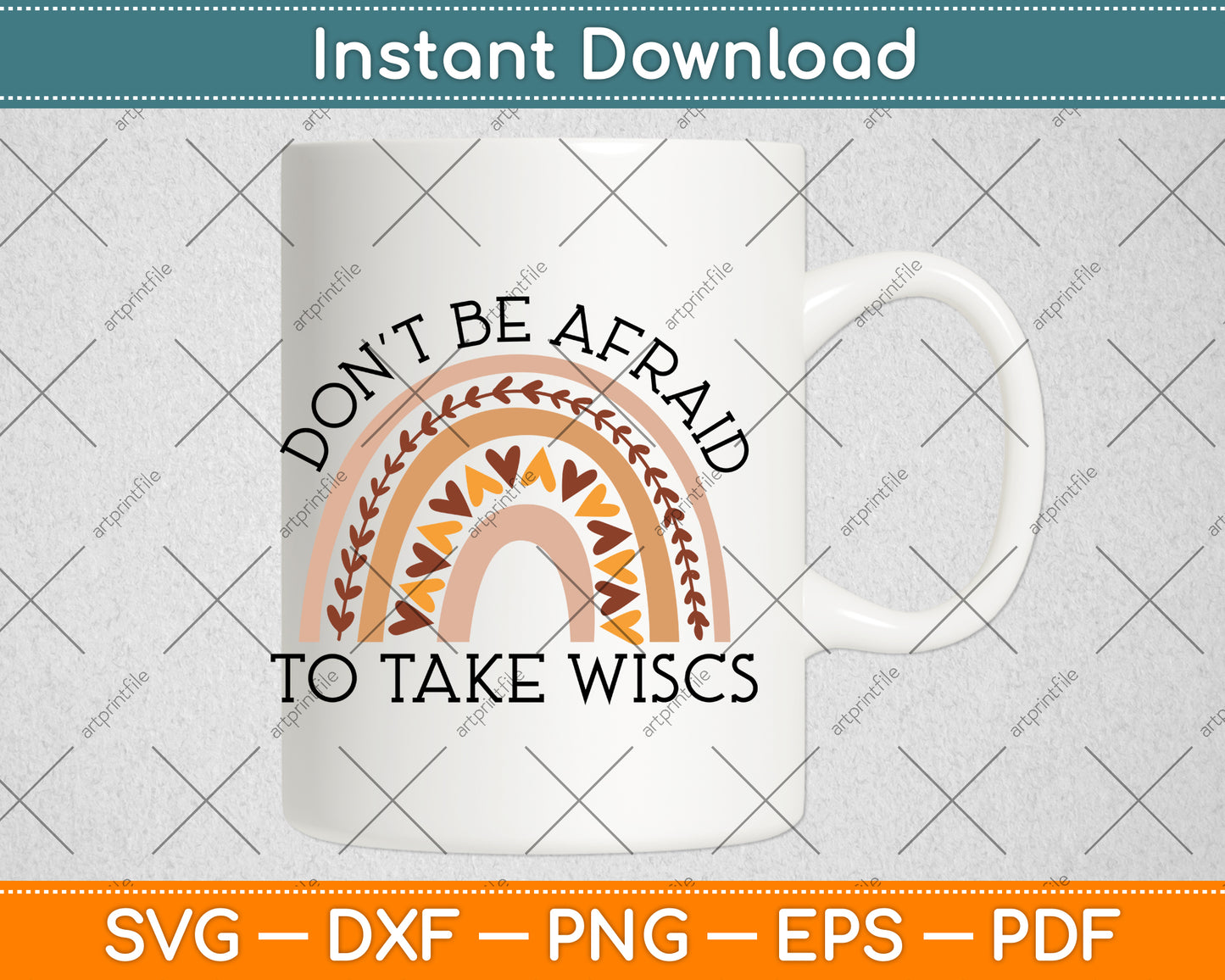 Don't Be Afraid To Take Wisc School Psychologist Rainbow Svg Png Dxf Cutting File