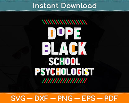 Dope Black School Psychologist African American Svg Png Dxf Digital Cutting File
