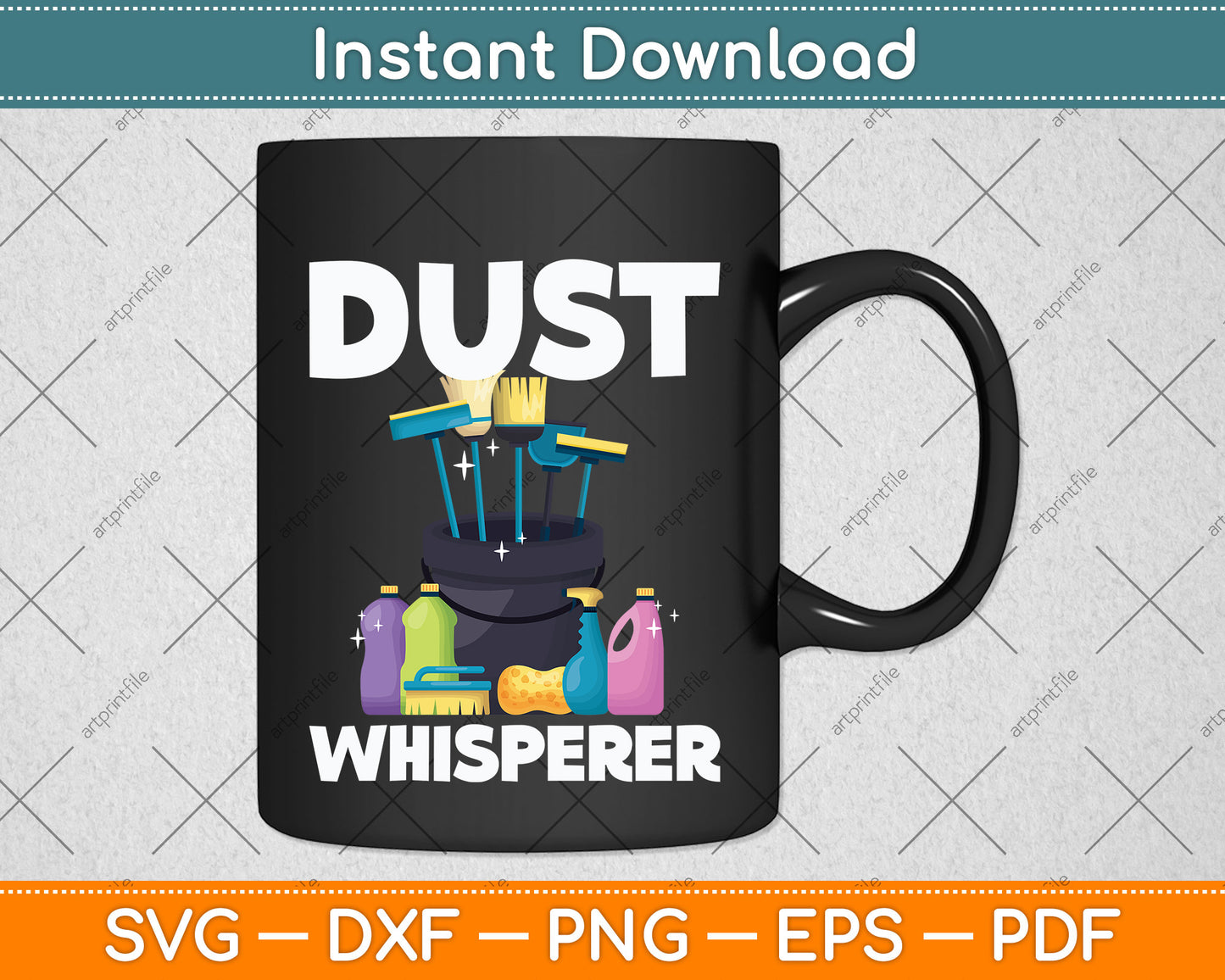Dust Whisperer Cleaner Housekeeper Housekeeping Svg Png Dxf Digital Cutting File