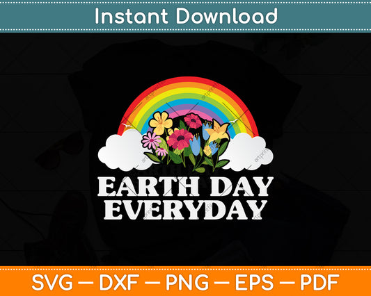 Earth Day Everyday Svg Png Dxf Digital Cutting File