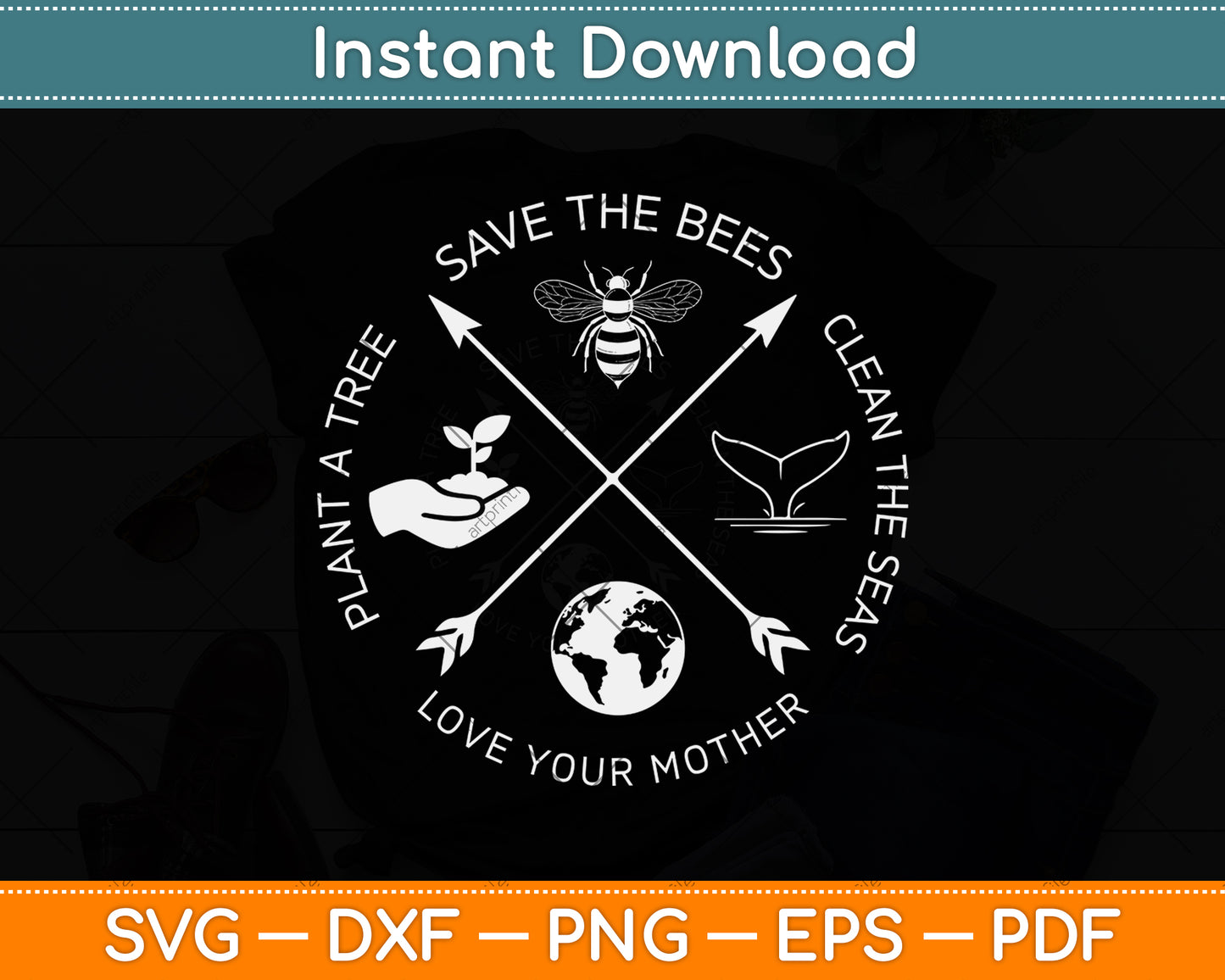 Earth Day Save The Bees Plant More Trees Clean The Seas Svg Png Dxf Digital Cutting File