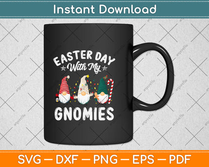 Easter Day With My Gnomies Nurse Life Svg Png Dxf Digital Cutting File