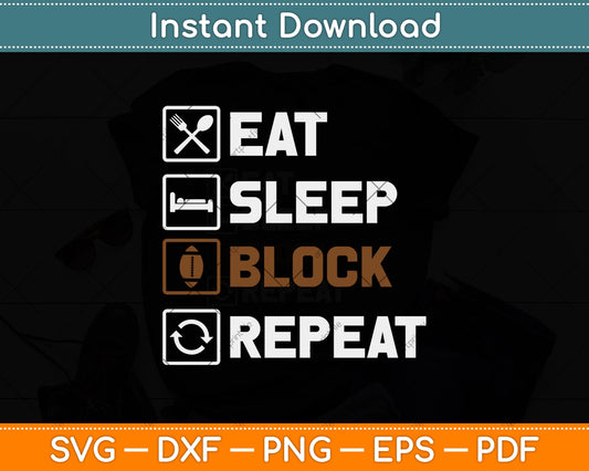Eat Sleep Block Repeat Football Offensive Lineman Svg Png Dxf Digital Cutting File