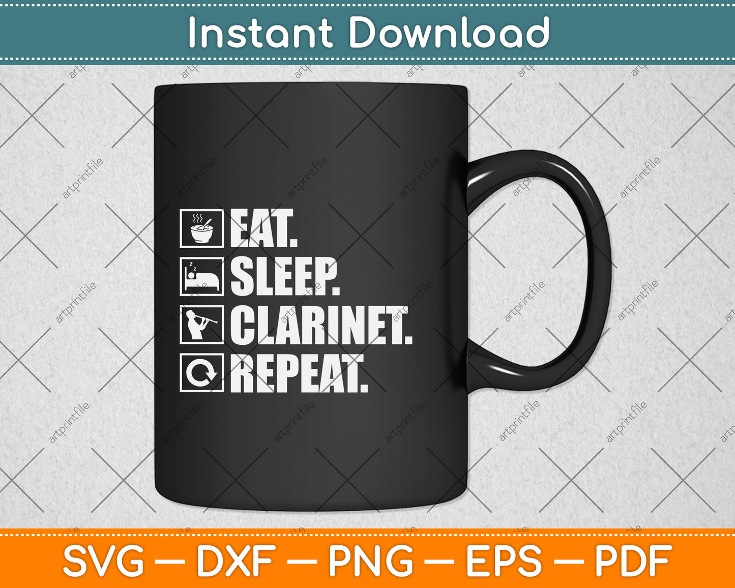 Eat Sleep Clarinet Repeat Svg Png Dxf Digital Cutting File