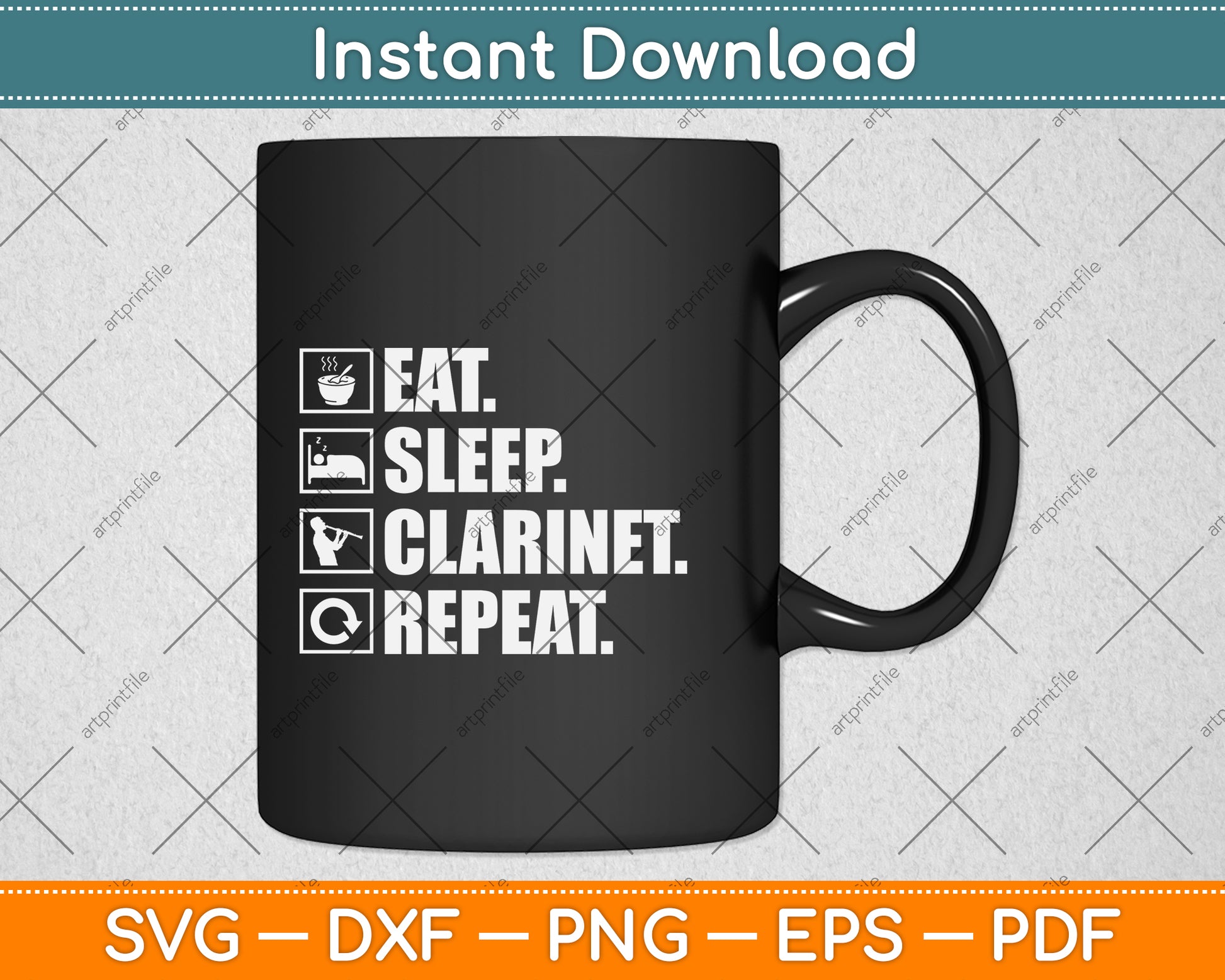Eat Sleep Clarinet Repeat Svg Png Dxf Digital Cutting File