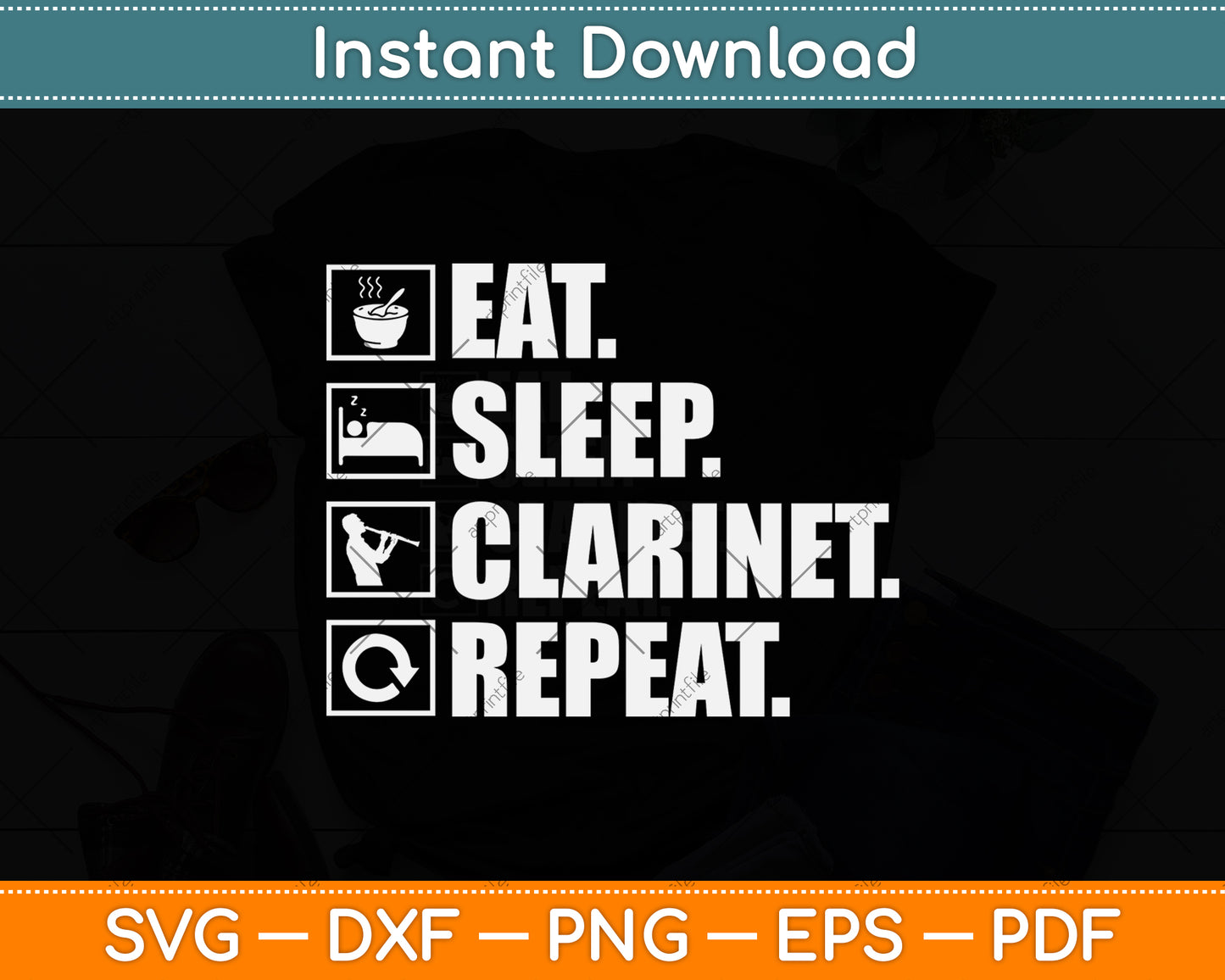 Eat Sleep Clarinet Repeat Svg Png Dxf Digital Cutting File