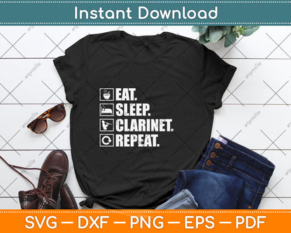 Eat Sleep Clarinet Repeat Svg Png Dxf Digital Cutting File