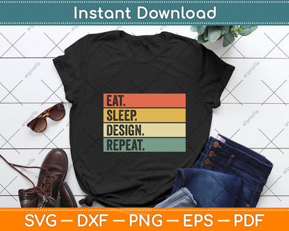 Eat Sleep Design Repeat Svg Png Dxf Digital Cutting File