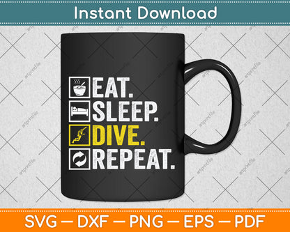 Eat Sleep Dive Repeat Diving Svg Png Dxf Digital Cutting File
