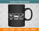 Eat Sleep Play Trumpet Svg Png Dxf Digital Cutting File