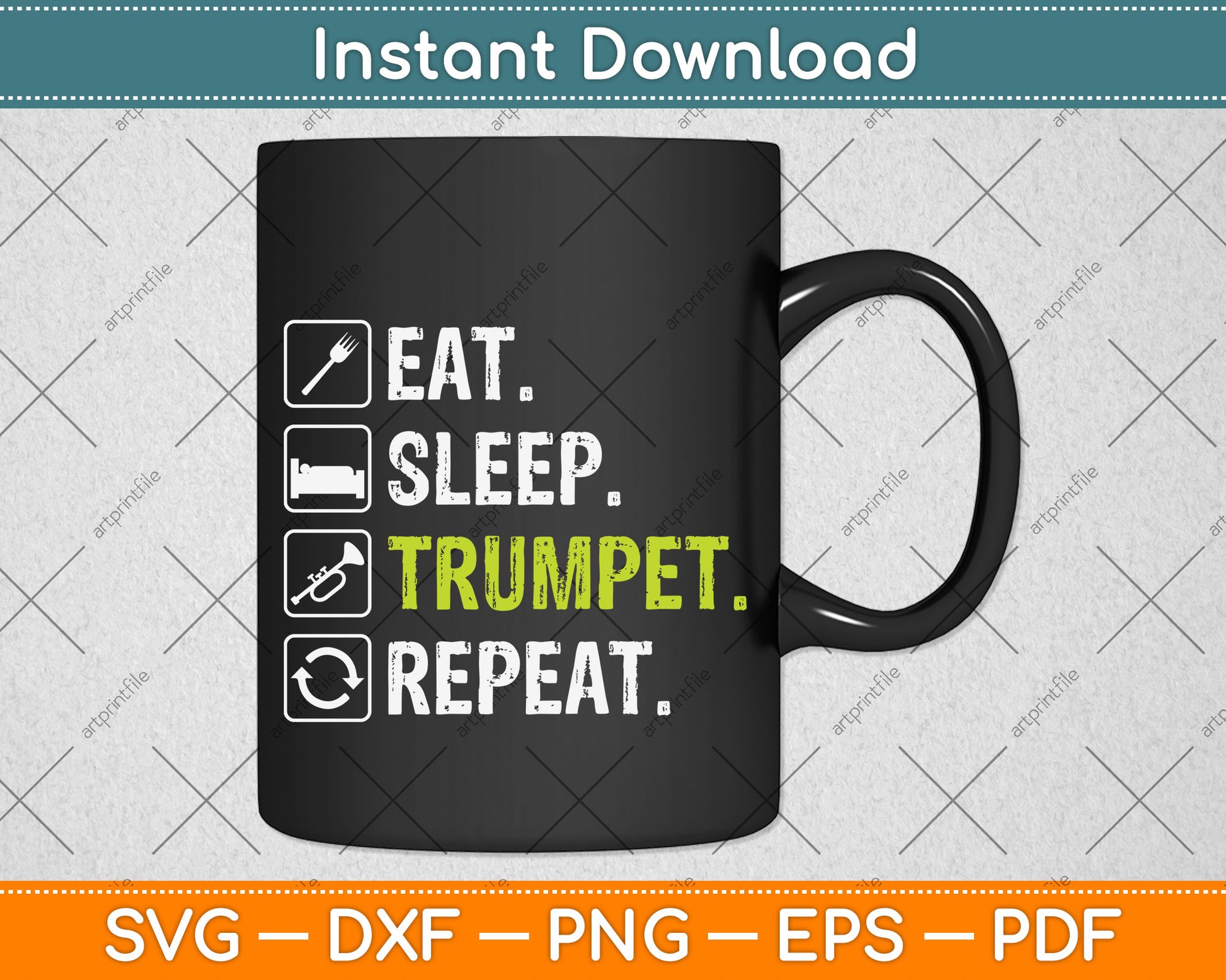 Eat Sleep Trumpet Repeat Trumpet Player Funny Svg Png Dxf Digital Cutting File