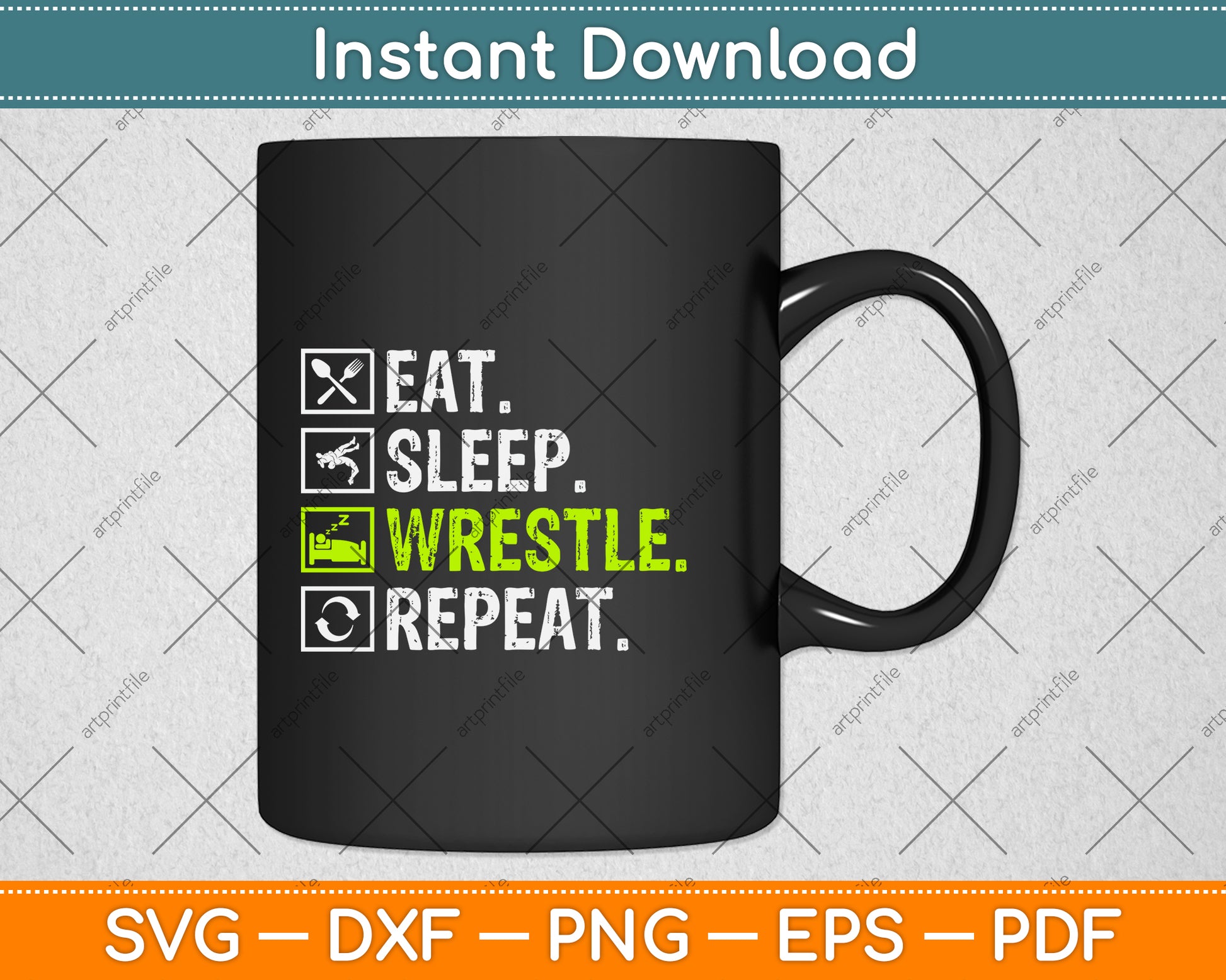 Eat Sleep Wrestle Repeat Wrestling Wrestler Funny Svg Png Dxf Digital Cutting File