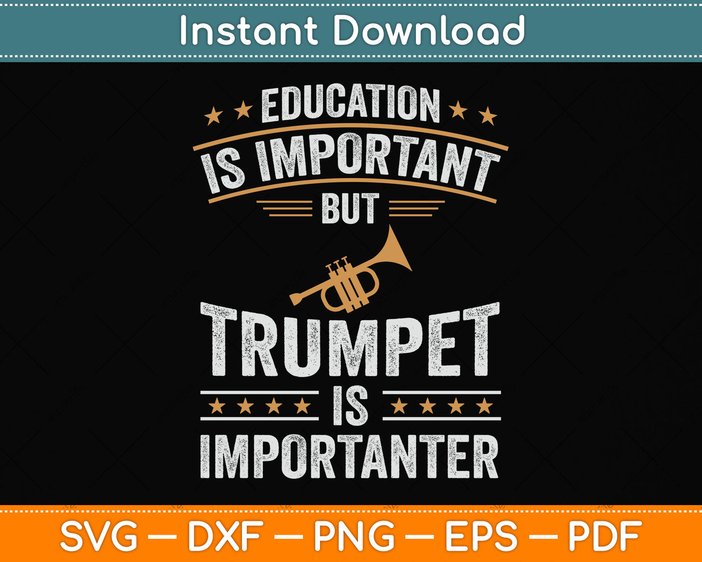 Education Is Important But Trumpet Is Importanter Svg Png Dxf Digital Cutting File