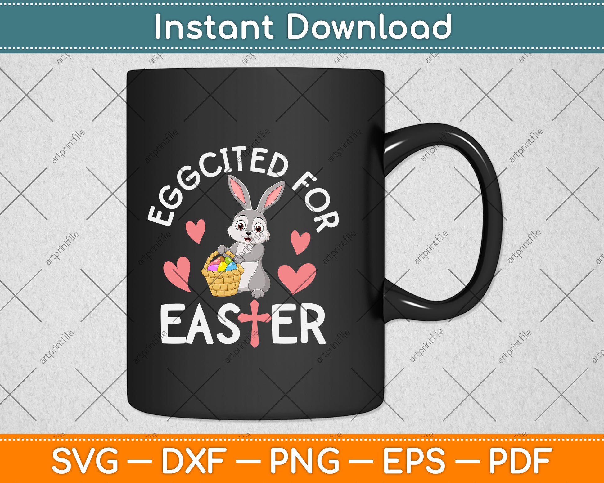 Eggcited For Easter Bunny Svg Png Dxf Digital Cutting File