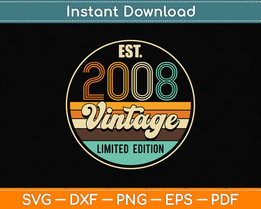 Est Vintage 2008 14 Year Old Gifts 14th Birthday Boys Girls Svg Png Dxf Cutting File
