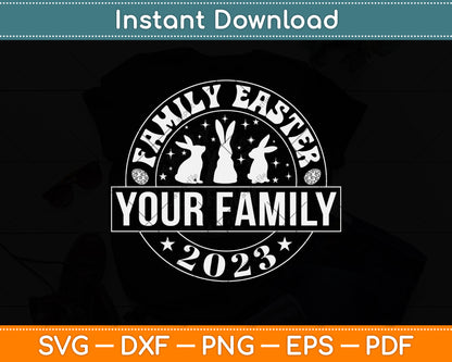 Family Easter 2023 Svg Png Dxf Digital Cutting File