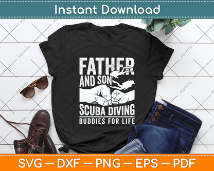 Father and Son Scuba Diving Buddies For Life Svg Png Dxf Digital Cutting File