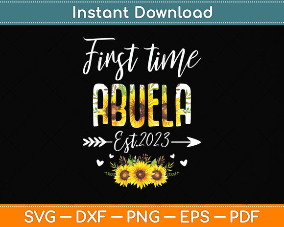 First Time Abuela New Mom Est 2023 Mother's Day Svg Png Dxf Digital Cutting File