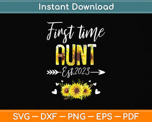 First Time Aunt New Mom Est 2023 Mother's Day Svg Png Dxf Digital Cutting File