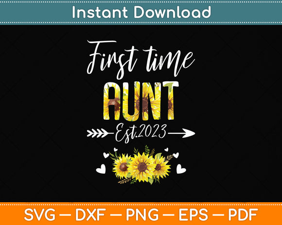 First Time Aunt New Mom Est 2023 Mother's Day Svg Png Dxf Digital Cutting File