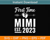 First Time Mimi 2023 Mother's Day Soon To Be Mimi Svg Png Dxf Digital Cutting File