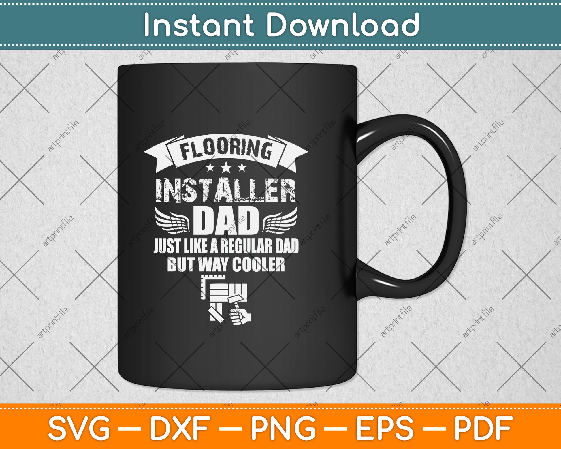 Flooring Installer Dad Just Like A Regular Dad Svg Png Dxf Digital Cutting File