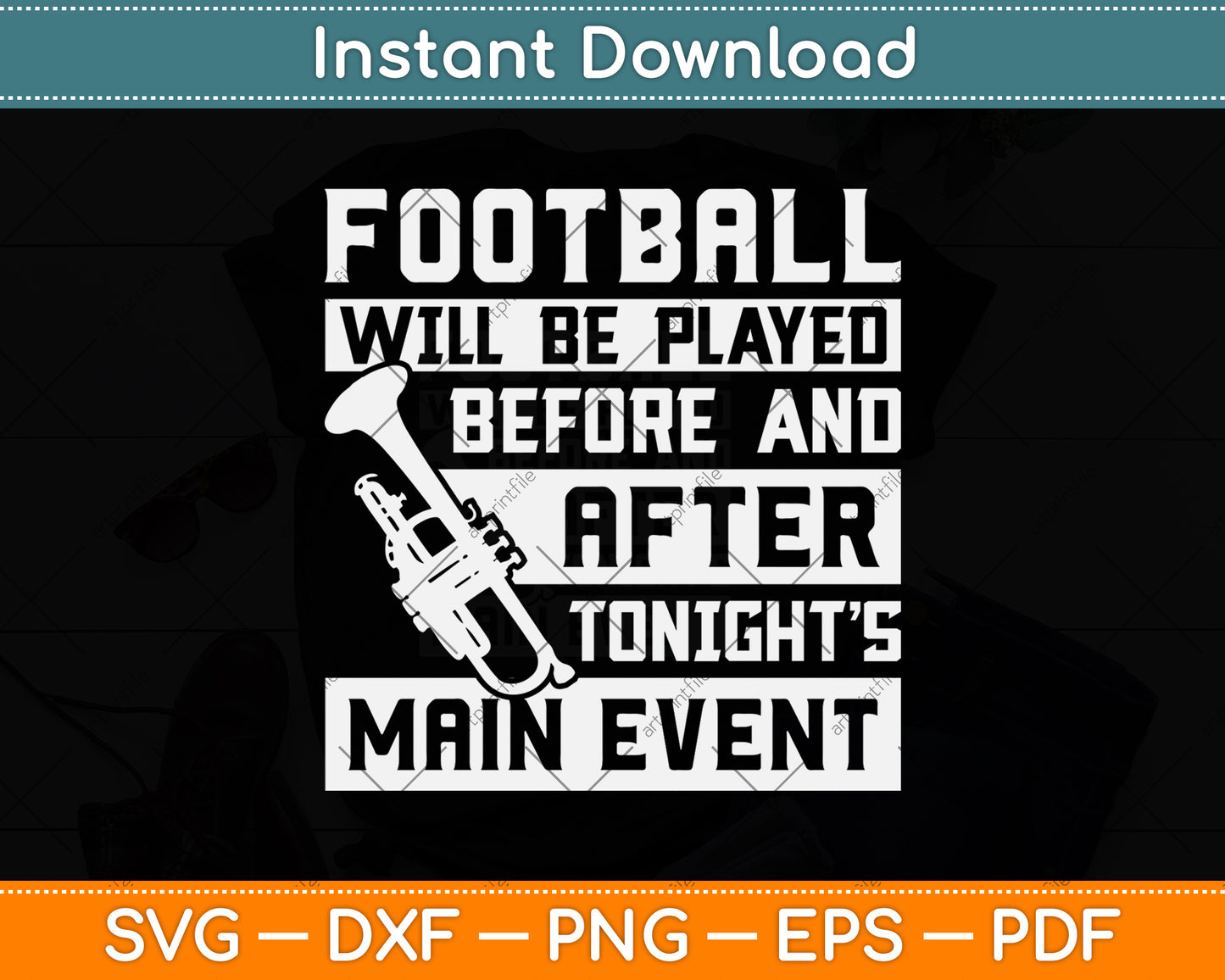 Football Will Be Played Before And After Tonight’s Main Event Svg Png Dxf Cutting File