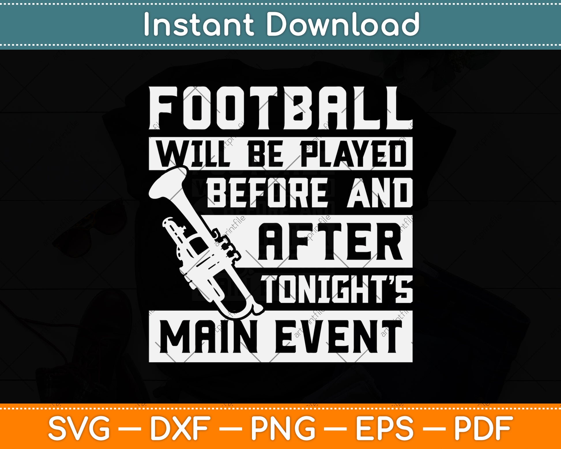 Football Will Be Played Before And After Tonight’s Main Event Svg Png Dxf Cutting File