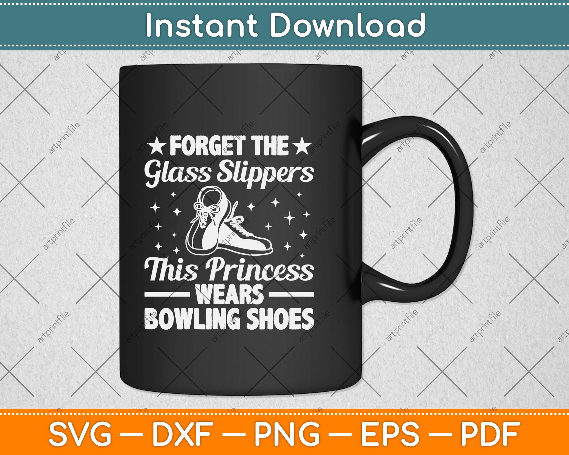 Forget The Glass Slippers This Princess Wears Bowling Shoes Svg Design Cutting File