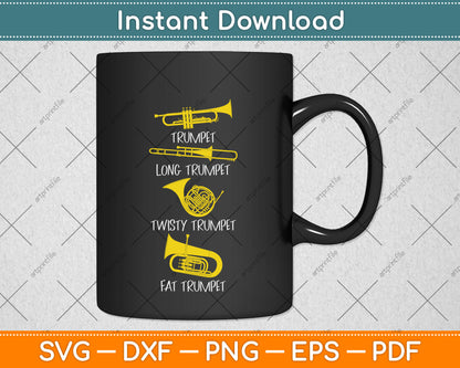 Funny Types of Trumpet Player Svg Png Dxf Digital Cutting File