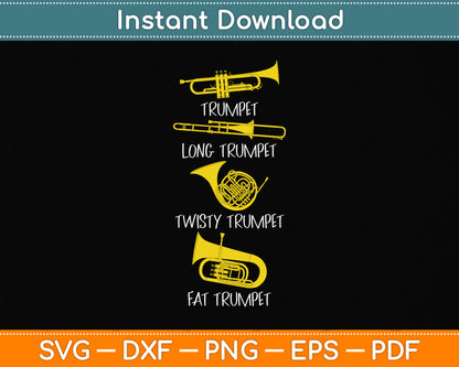 Funny Types of Trumpet Player Svg Png Dxf Digital Cutting File