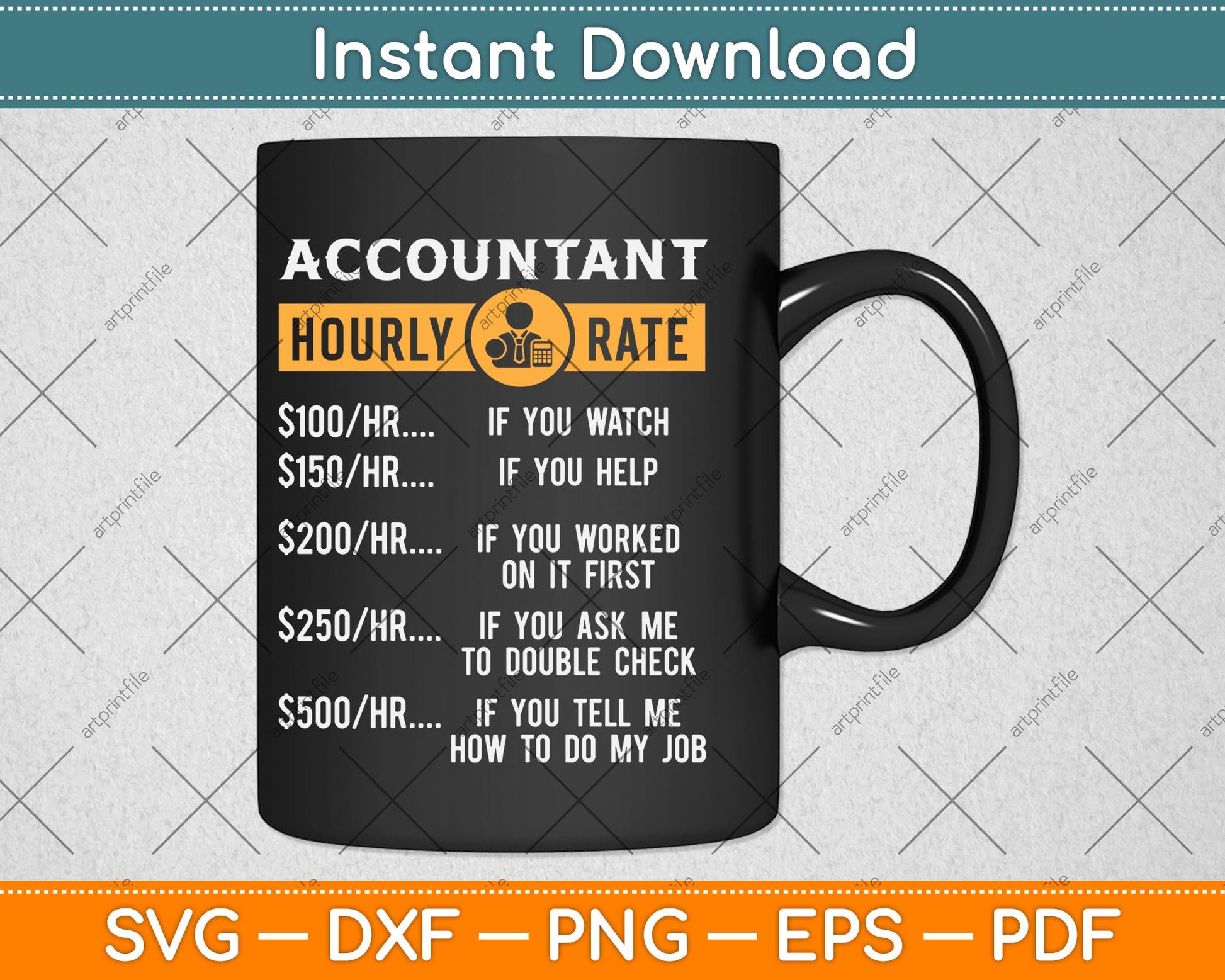 Funny Accountant Hourly Rate Accounting CPA Svg Png Dxf Digital Cutting File