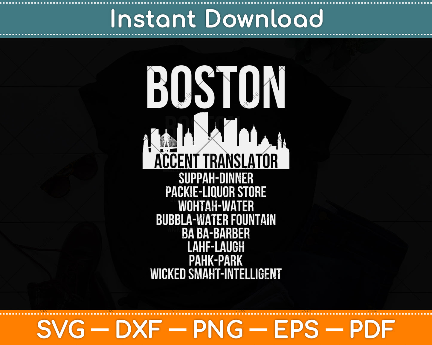 Funny Boston Accent Translator Svg Png Dxf Digital Cutting File