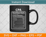 Funny CPA Certified Public Accountant Nutritional Facts Svg Png Dxf Cutting File