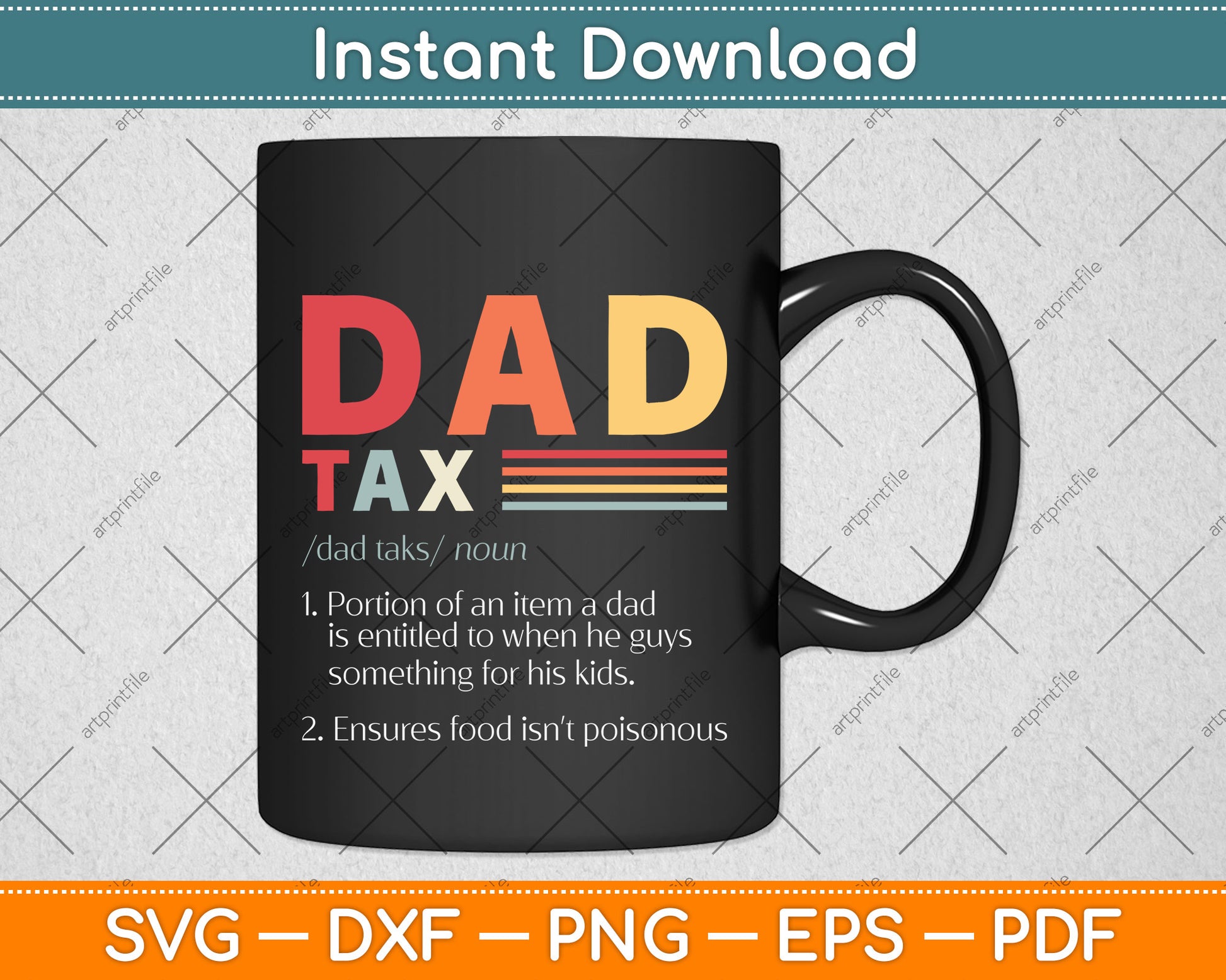 Funny Dad Tax Definition Retro Vintage Svg Png Dxf Digital Cutting File
