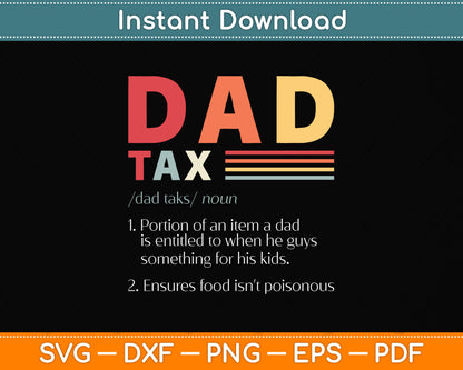 Funny Dad Tax Definition Retro Vintage Svg Png Dxf Digital Cutting File