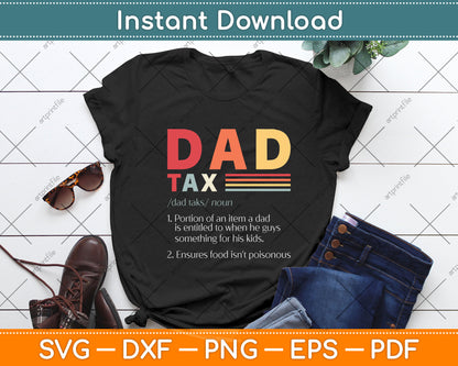 Funny Dad Tax Definition Retro Vintage Svg Png Dxf Digital Cutting File