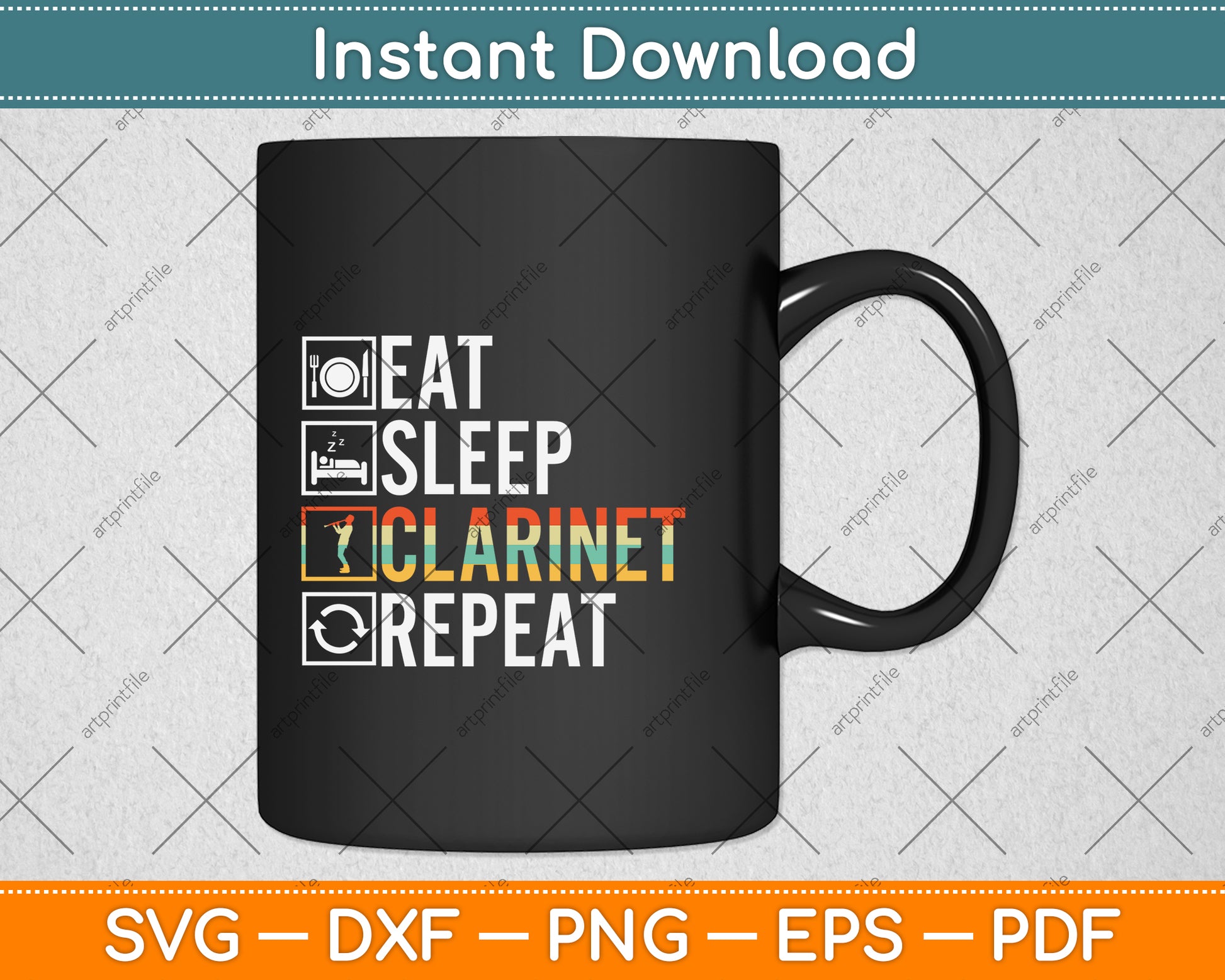 Funny Eat Sleep Clarinet Repeat Player Svg Png Dxf Digital Cutting File
