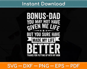 Funny Father's Day Bonus Dad Gift From Daughter Son Wife Svg Digital Cutting File