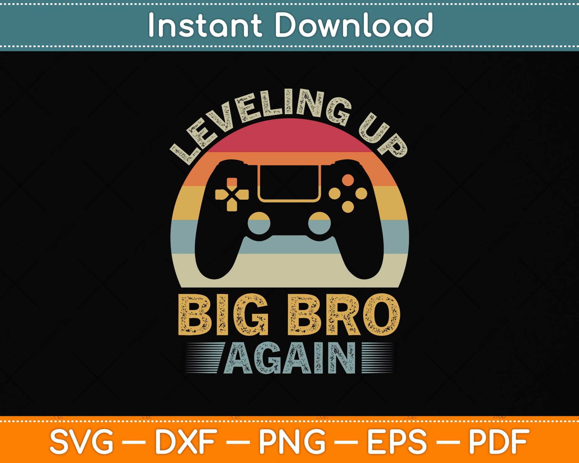 Funny Leveling Up To Big Bro Again Vintage Big Brother Svg Png Dxf Digital Cutting File