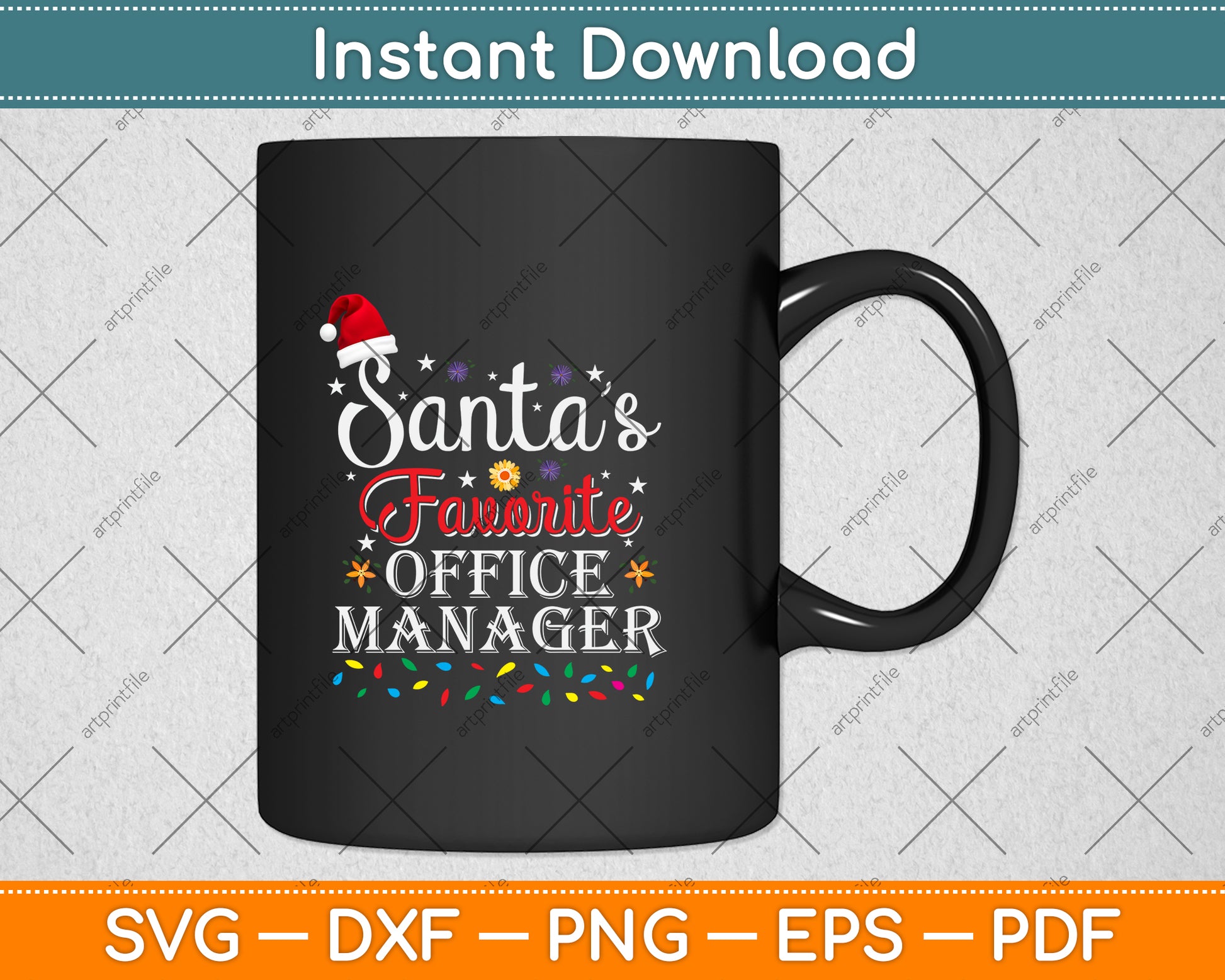 Funny Santa's Favorite Office Manager Christmas Party Svg Png Dxf Digital Cutting File