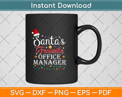 Funny Santa's Favorite Office Manager Christmas Party Svg Png Dxf Digital Cutting File