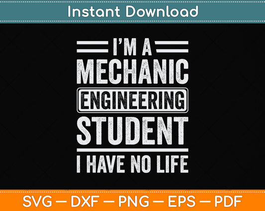 Future Mechanical Engineer Student Gift Svg Png Dxf Digital Cutting File