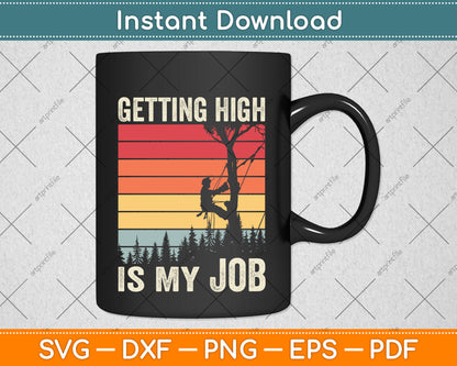 Getting High Is My Job Vintage Svg Png Dxf Digital Cutting File