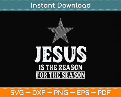 Girls Jesus is The Reason for The Season Christmas Christian Svg Png Dxf Cutting File
