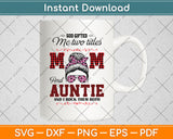 God Gifted Me Two Titles Mom And Auntie Svg Png Dxf Digital Cutting File