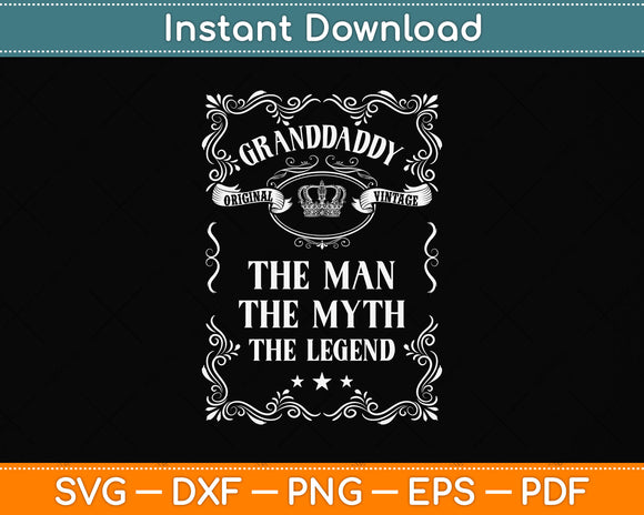 Granddaddy The Man-Myth-Legend Grandfather Svg Png Dxf Digital Cutting File