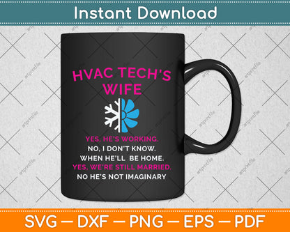 HVAC Tech's Wife HVAC Tech HVAC Technician AC Repairman Svg Digital Cutting File