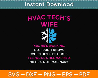 HVAC Tech's Wife HVAC Tech HVAC Technician AC Repairman Svg Digital Cutting File